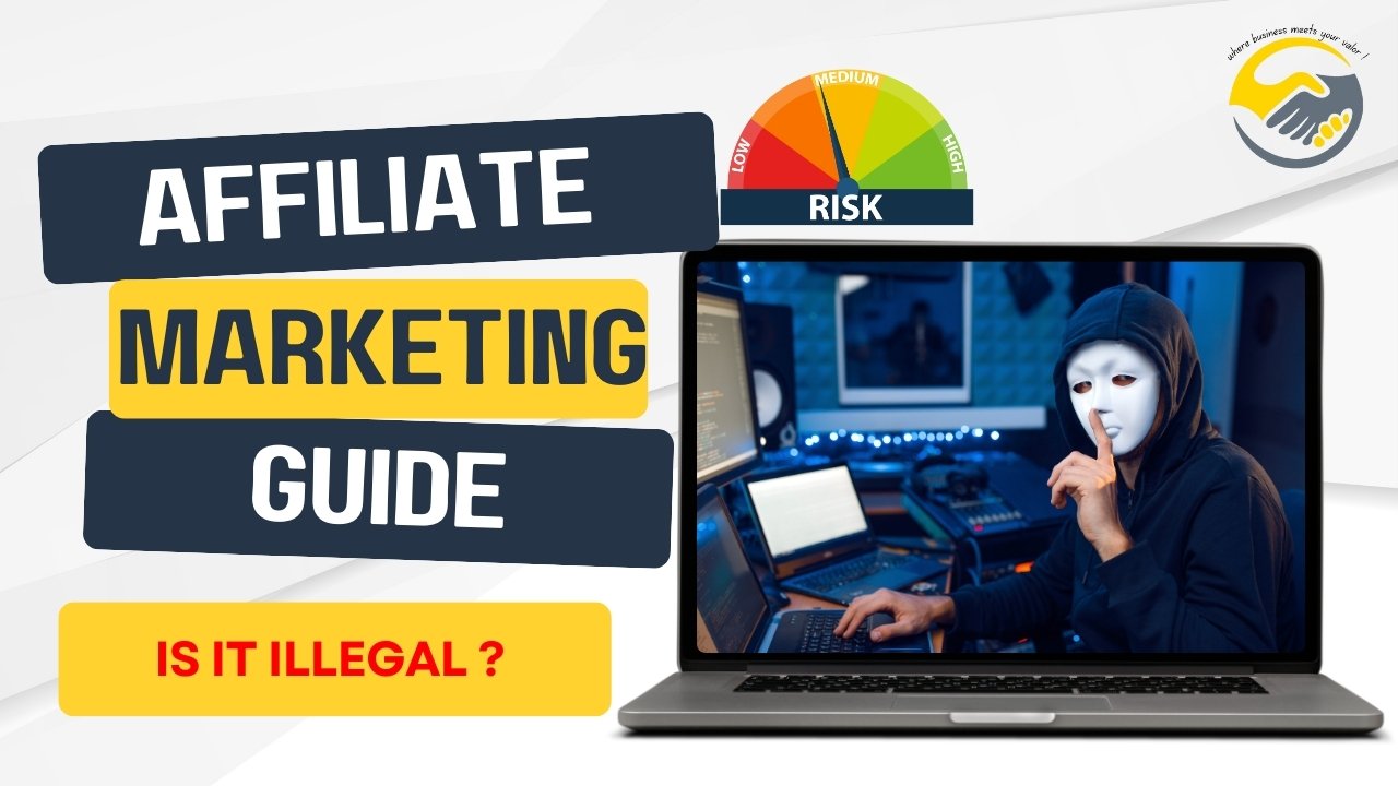 Is It Illegal to Do Affiliate Marketing? The Complete 2024 Guide