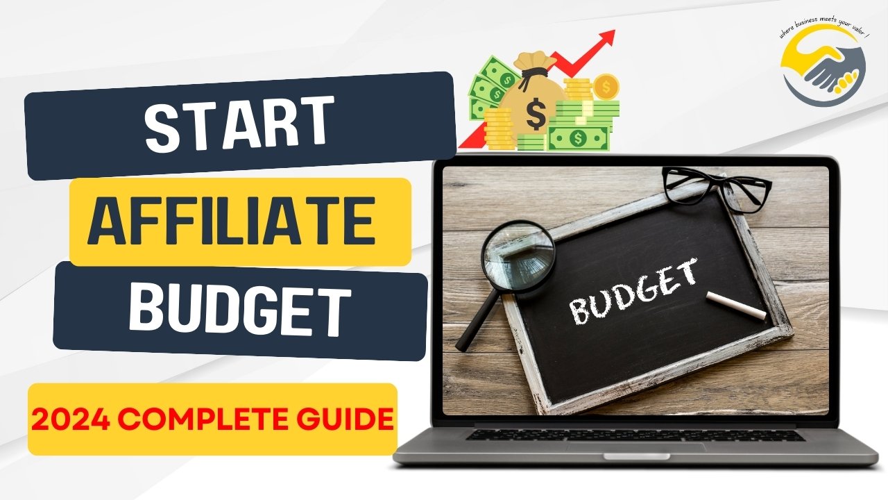 How to Start Affiliate Marketing With No Money: A Complete 2024 Guide